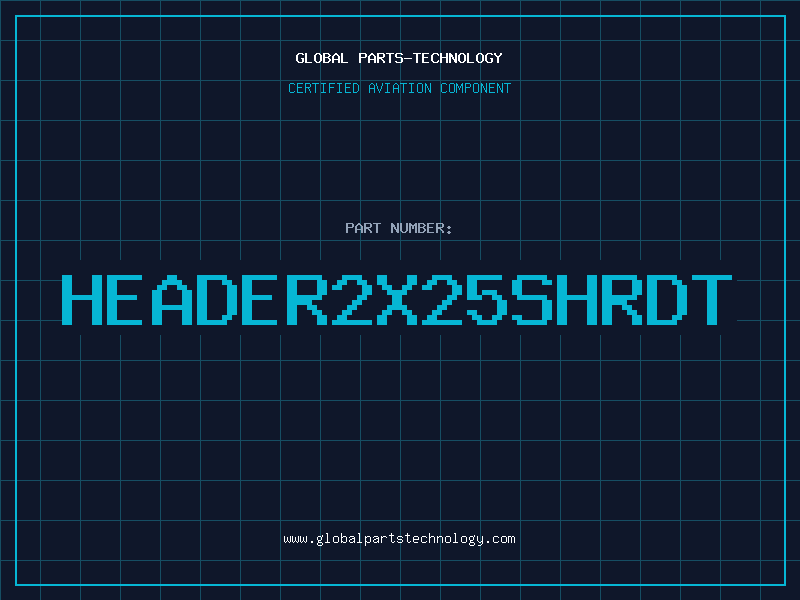 Aviation Part HEADER2X25SHRDT