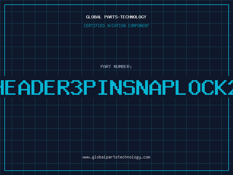 Aviation Part HEADER3PINSNAPLOCK2
