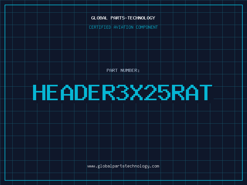 Aviation Part HEADER3X25RAT