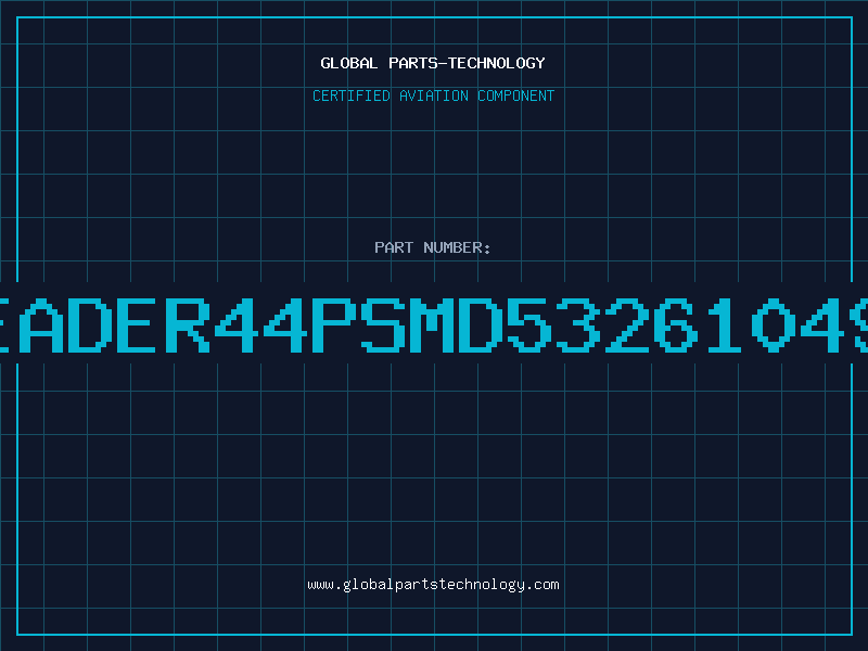 Aviation Part HEADER44PSMD532610490