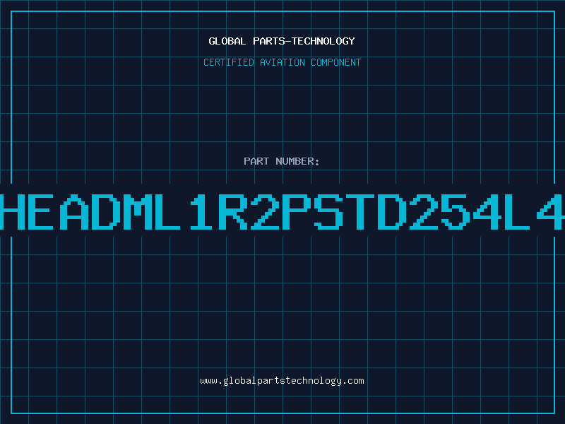 Aviation Part HEADML1R2PSTD254L4