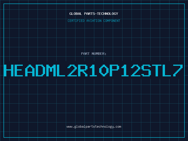 Aviation Part HEADML2R10P12STL7
