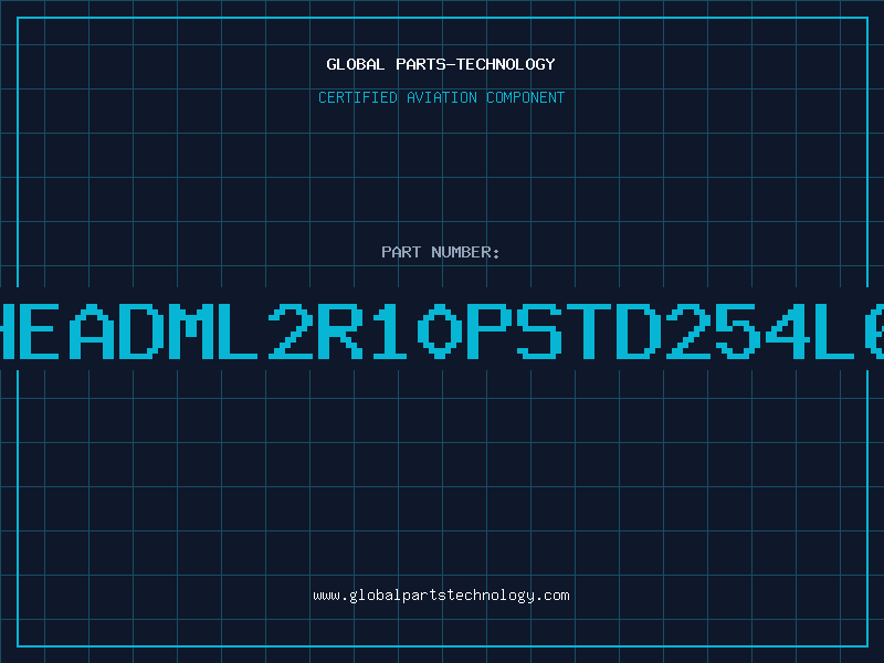 Aviation Part HEADML2R10PSTD254L6