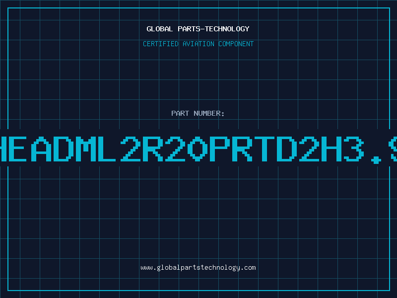 Aviation Part HEADML2R20PRTD2H3.9