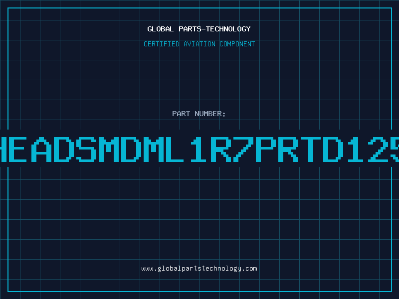 Aviation Part HEADSMDML1R7PRTD125