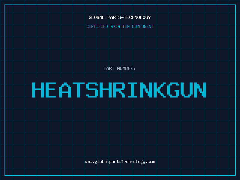 Aviation Part HEATSHRINKGUN