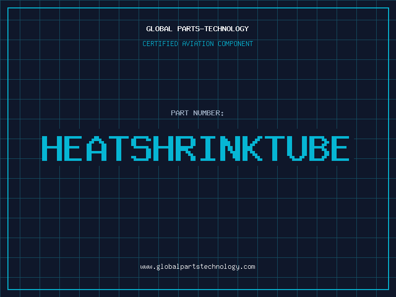 Aviation Part HEATSHRINKTUBE