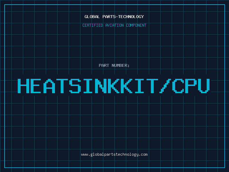 Aviation Part HEATSINKKIT/CPU
