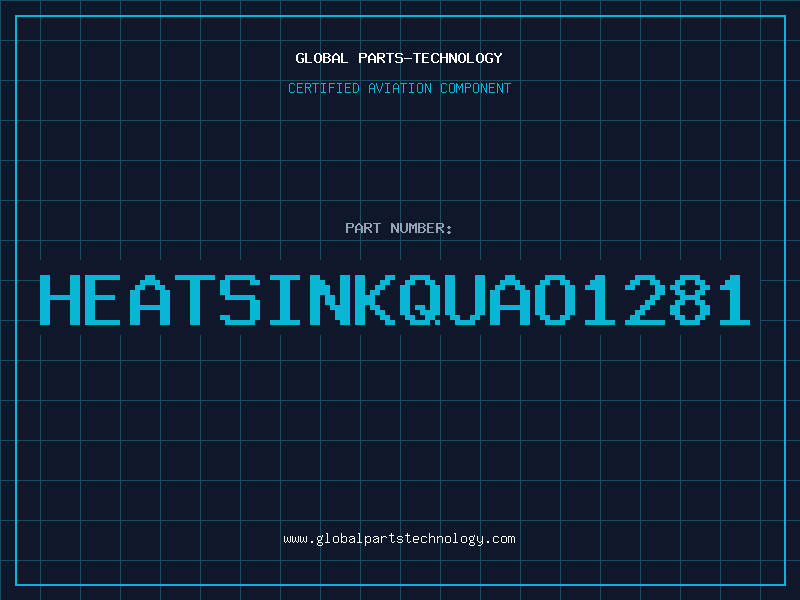 Aviation Part HEATSINKQUAO1281