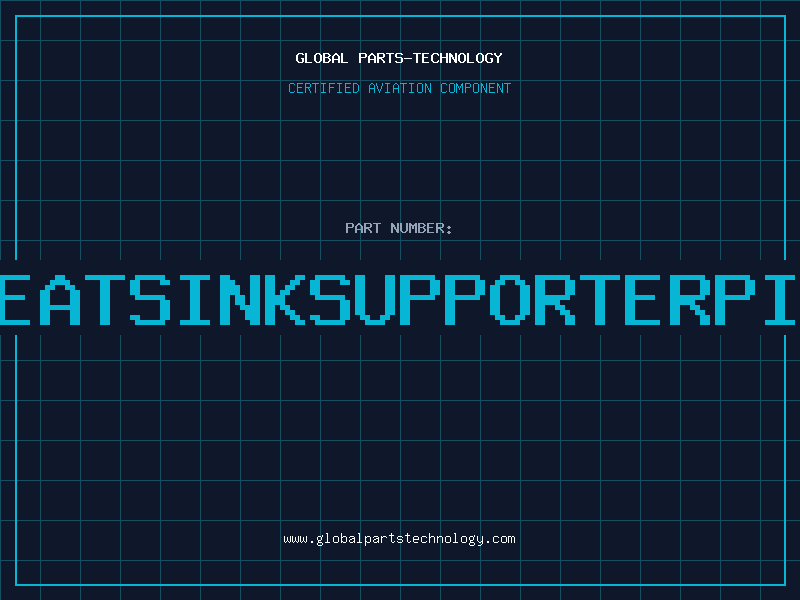 Aviation Part HEATSINKSUPPORTERPII