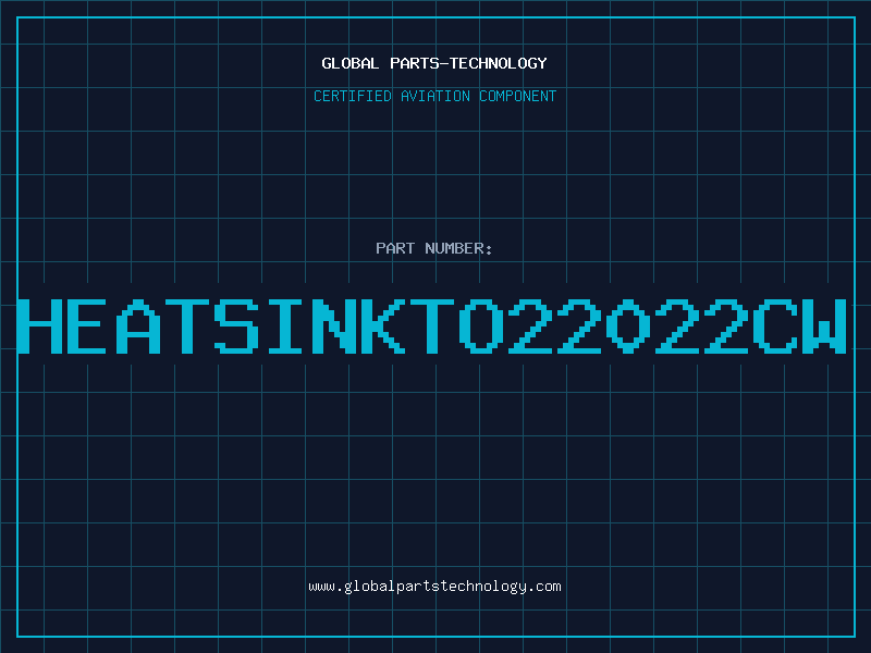 Aviation Part HEATSINKTO22022CW