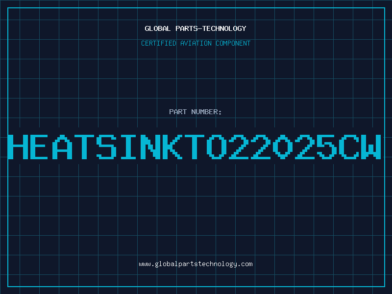 Aviation Part HEATSINKTO22025CW