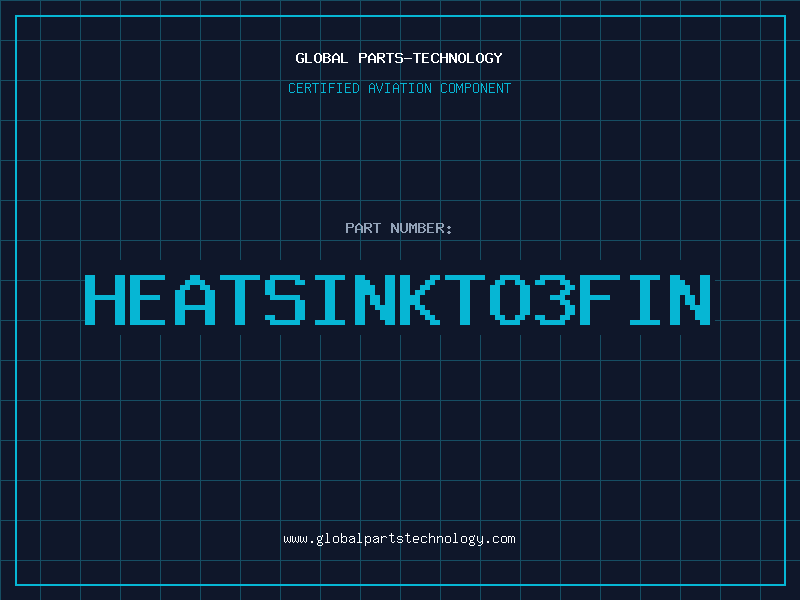 Aviation Part HEATSINKTO3FIN