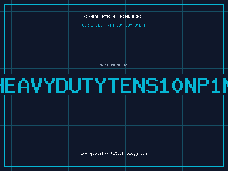 Aviation Part HEAVYDUTYTENS10NP1N