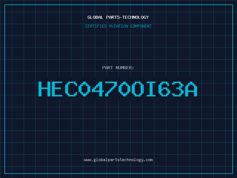 Aviation Part HEC0470OI63A