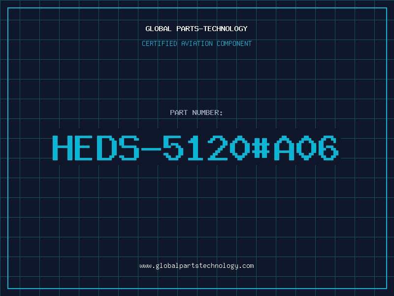 Aviation Part HEDS-5120#A06