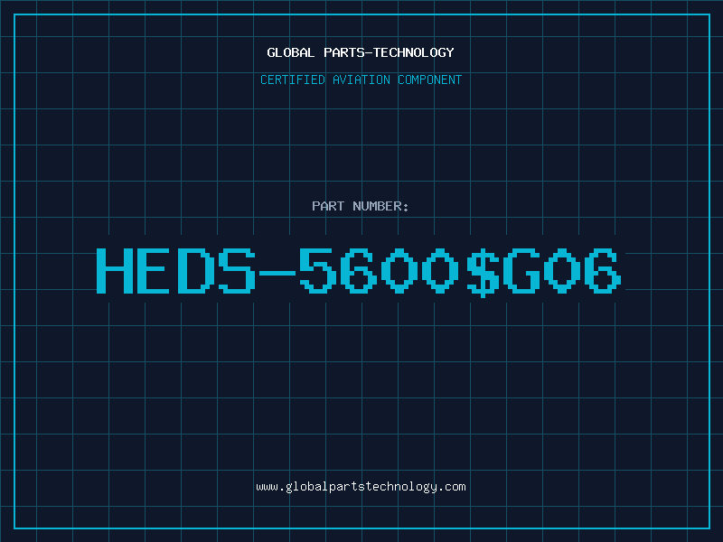 Aviation Part HEDS-5600$G06