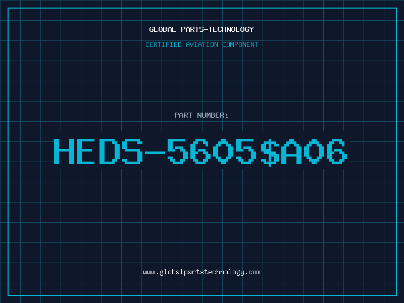 Aviation Part HEDS-5605$A06