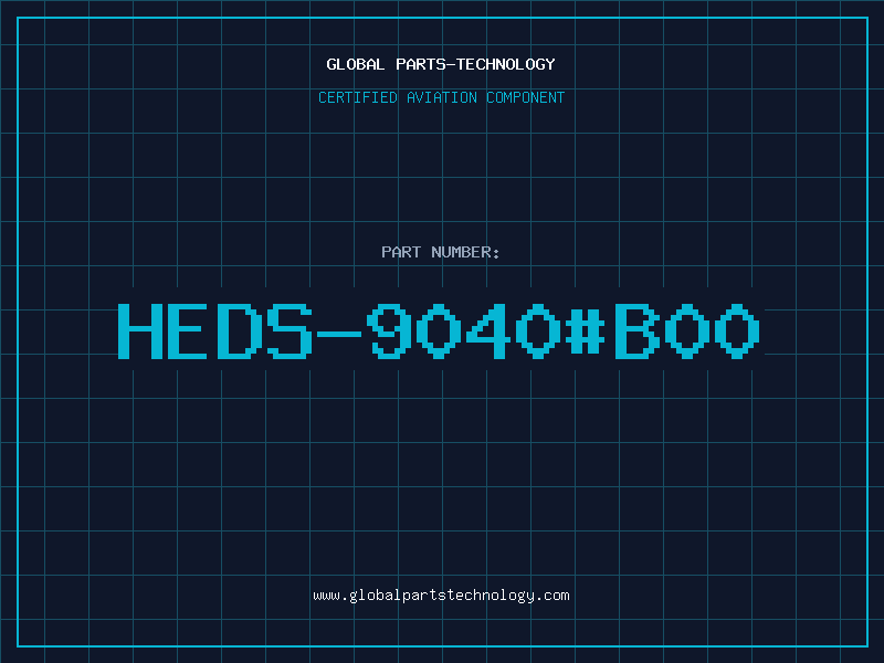 Aviation Part HEDS-9040$B00