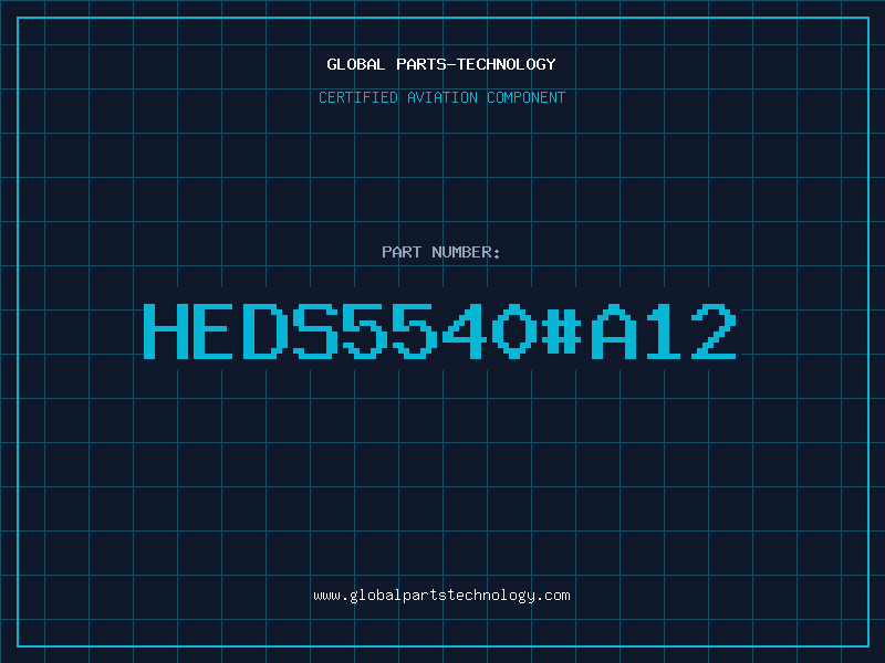Aviation Part HEDS5540#A12