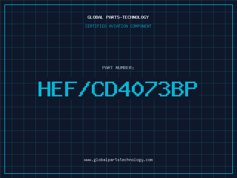 Aviation Part HEF/CD4073BP