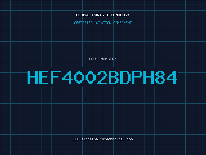 Aviation Part HEF4002BDPH84