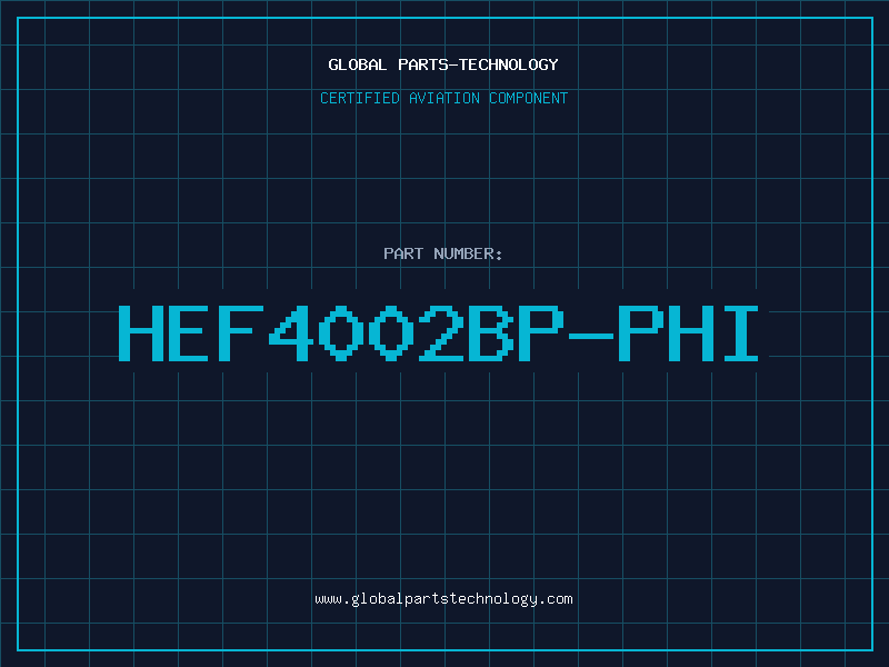 Aviation Part HEF4002BP-PHI