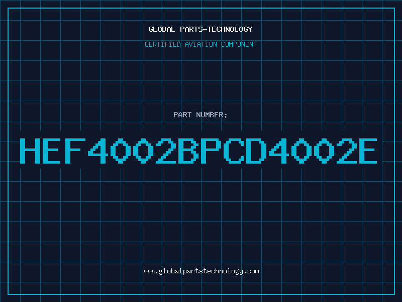 Aviation Part HEF4002BPCD4002E