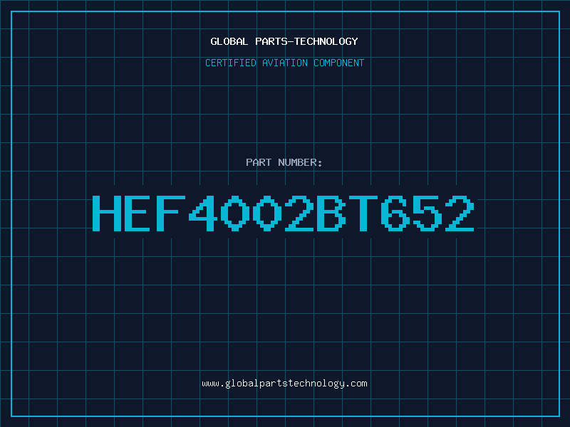Aviation Part HEF4002BT652