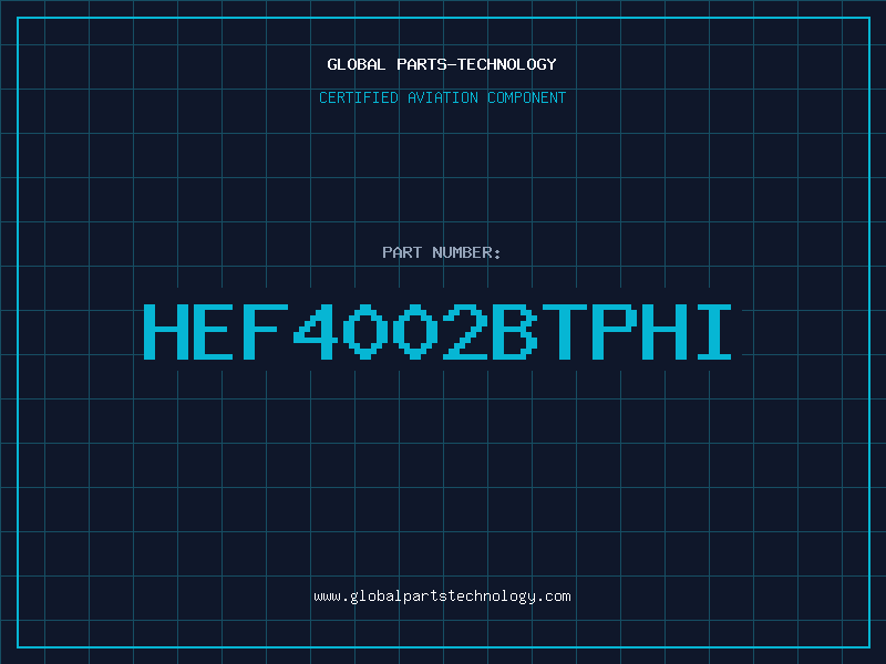 Aviation Part HEF4002BTPHI
