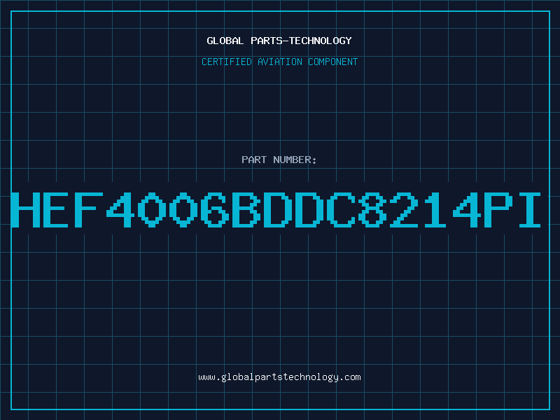 Aviation Part HEF4006BDDC8214PI