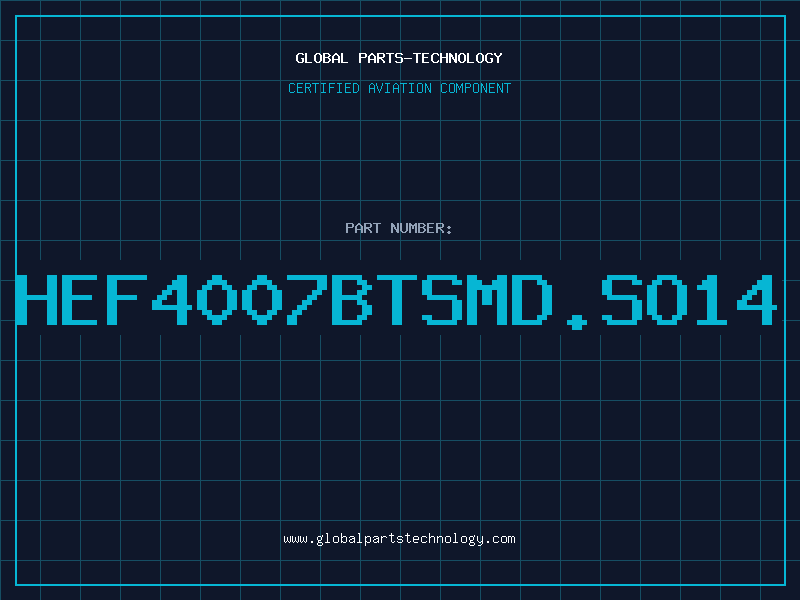 Aviation Part HEF4007BTSMD.SO14