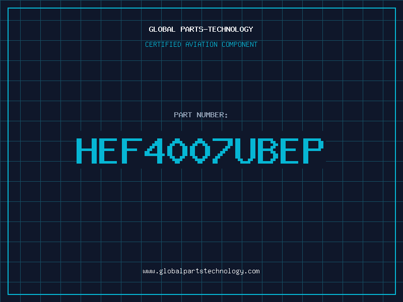 Aviation Part HEF4007UBEP