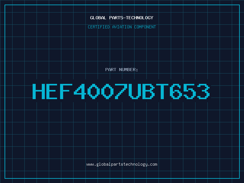 Aviation Part HEF4007UBT653