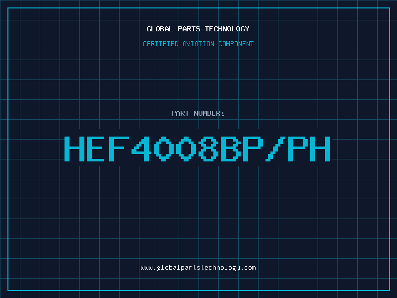 Aviation Part HEF4008BP/PH