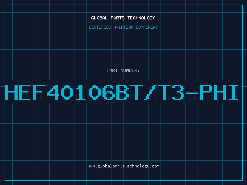 Aviation Part HEF40106BT/T3-PHI