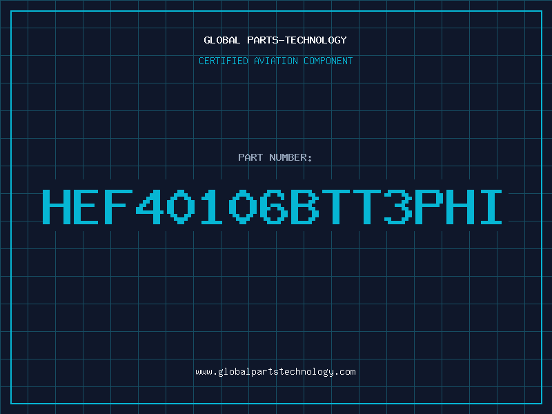 Aviation Part HEF40106BTT3PHI