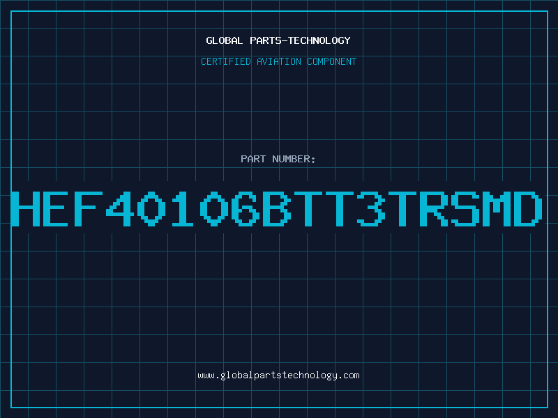 Aviation Part HEF40106BTT3TRSMD