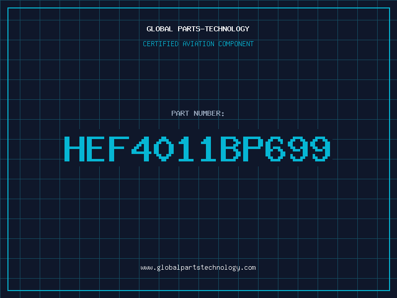 Aviation Part HEF4011BP699