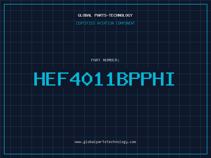 Aviation Part HEF4011BPPHI