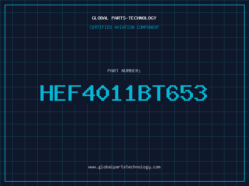 Aviation Part HEF4011BT653