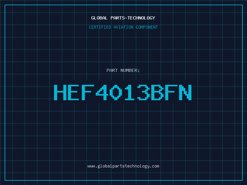 Aviation Part HEF4013BFN
