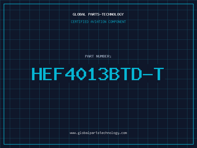 Aviation Part HEF4013BTD-T