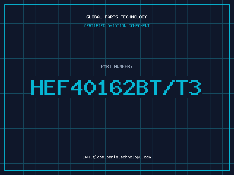 Aviation Part HEF40162BT/T3