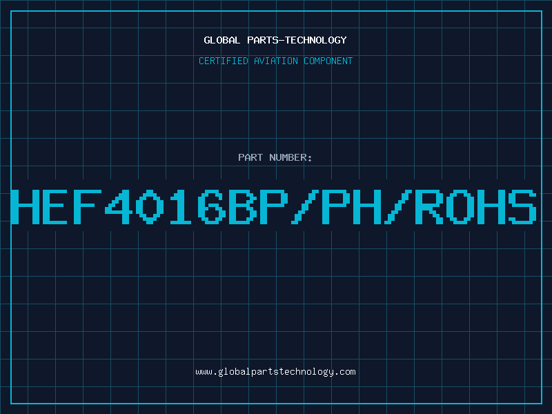 Aviation Part HEF4016BP/PH/ROHS