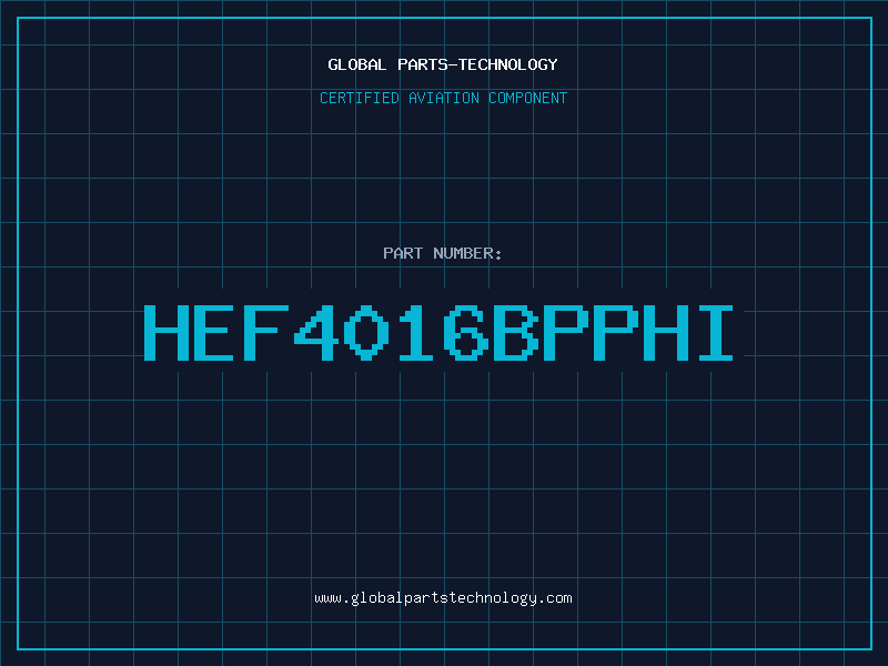 Aviation Part HEF4016BPPHI