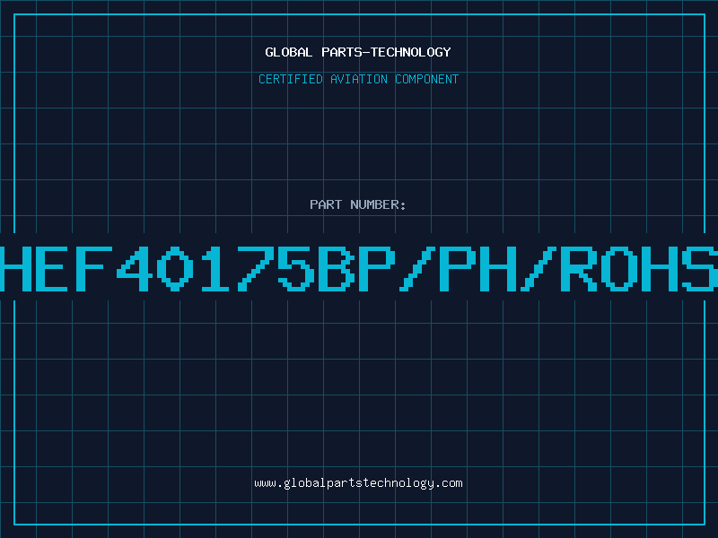 Aviation Part HEF40175BP/PH/ROHS