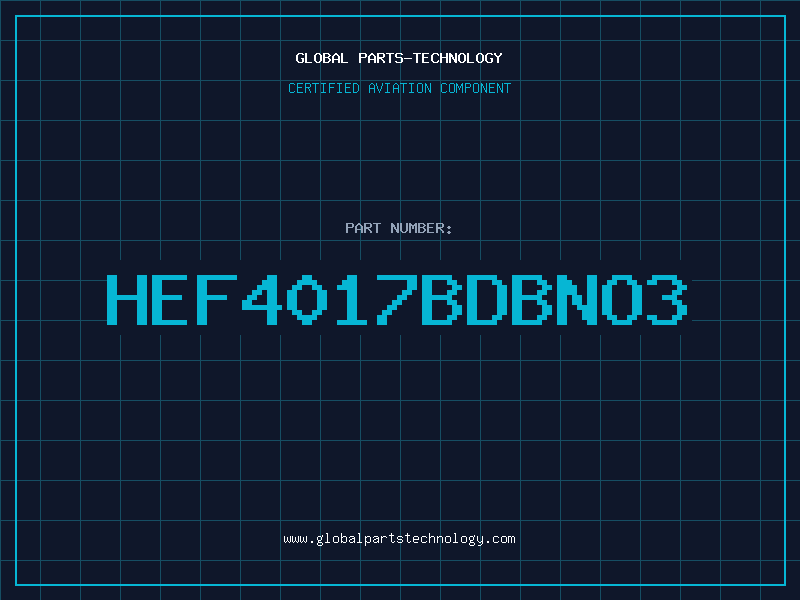 Aviation Part HEF4017BDBNO3