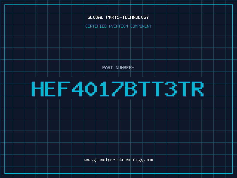 Aviation Part HEF4017BTT3TR
