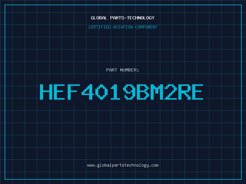 Aviation Part HEF4019BM2RE